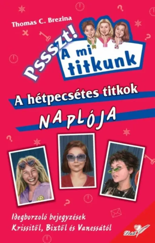 Legnépszerűbb A hétpecsétes titkok naplója - Thomas Brezina
