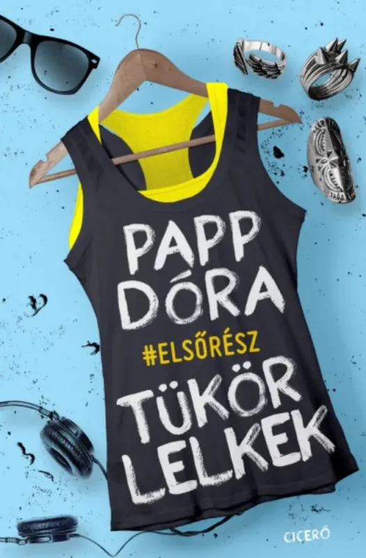 Azonnali szállítás Tükörlelkek - Első rész - Papp Dóra