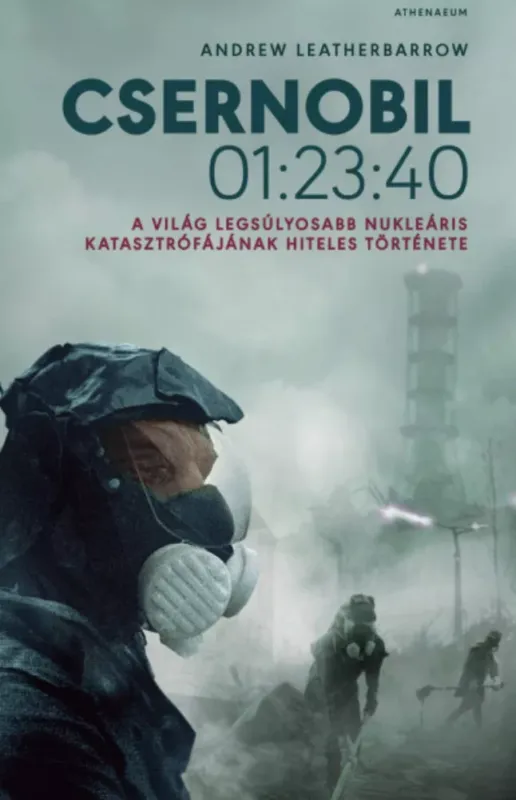 Csernobil 01:23:40 - Andrew Leatherbarrow Olcsóbb