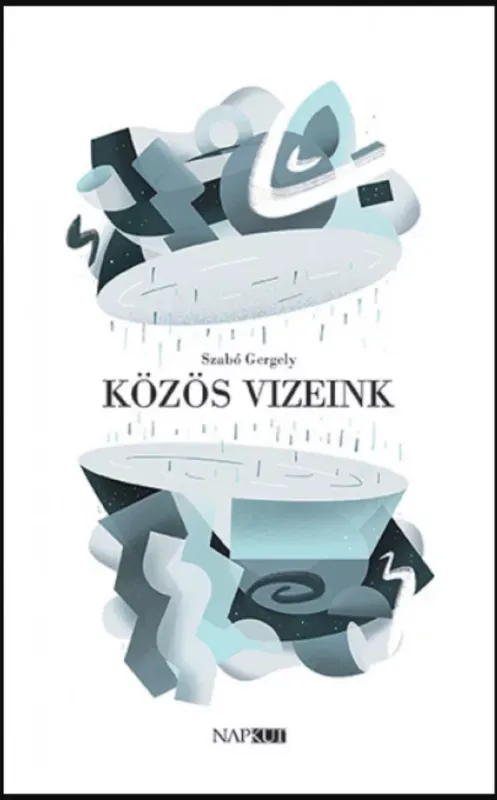 Közös vizeink - Szabó Gergely Kiárusítás