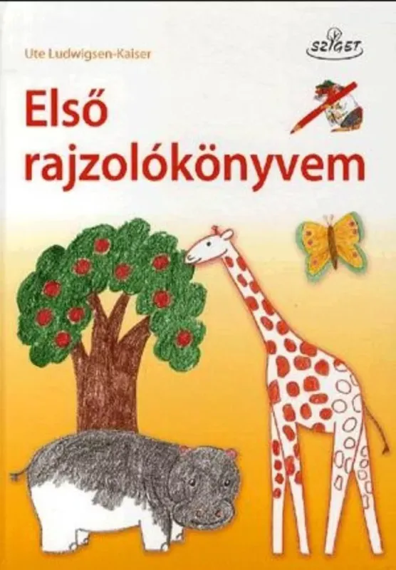 Rendeld meg most Első rajzolókönyvem - Ludwigsen-Kaiser Ute