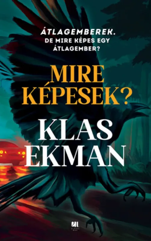 Népszerű Mire képesek? - Átlagemberek. De mire képes egy átlagember? - Klas Ekman