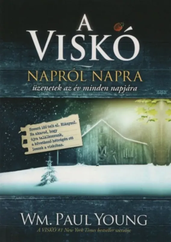 A Viskó - Napról napra - Üzenetek az év mindennapjára - Wm. Paul Young (2022) Vedd meg online