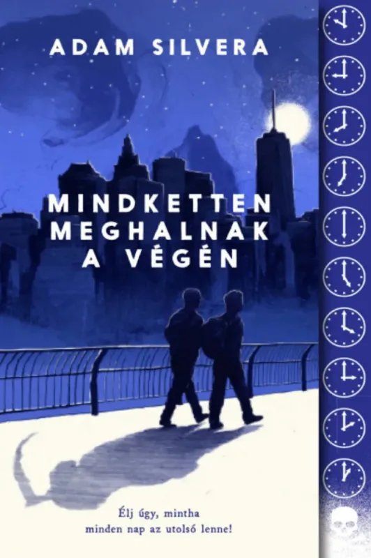 Népszerű Mindketten meghalnak a végén - Adam Silvera