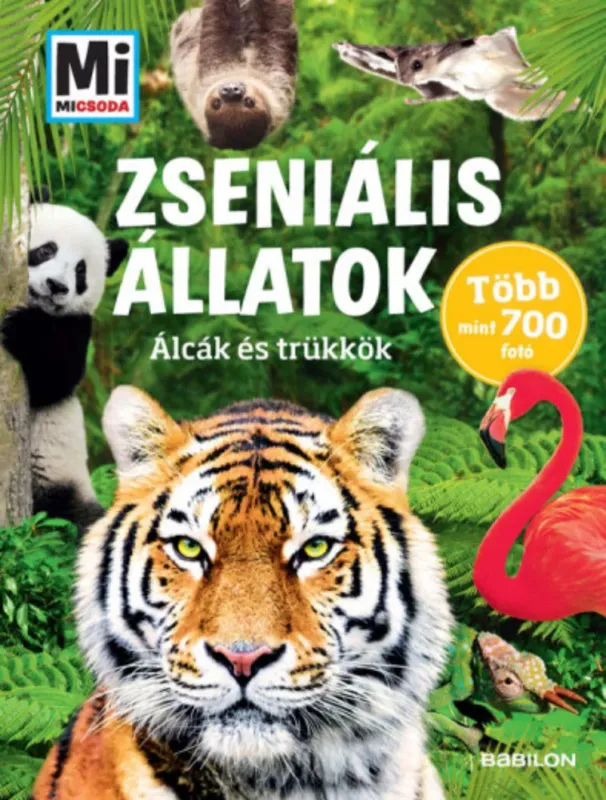 Mi Micsoda - Zseniális állatok - Álcák és trükkök Vedd meg most