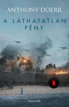 A láthatatlan fény - Anthony Doerr Olcsó