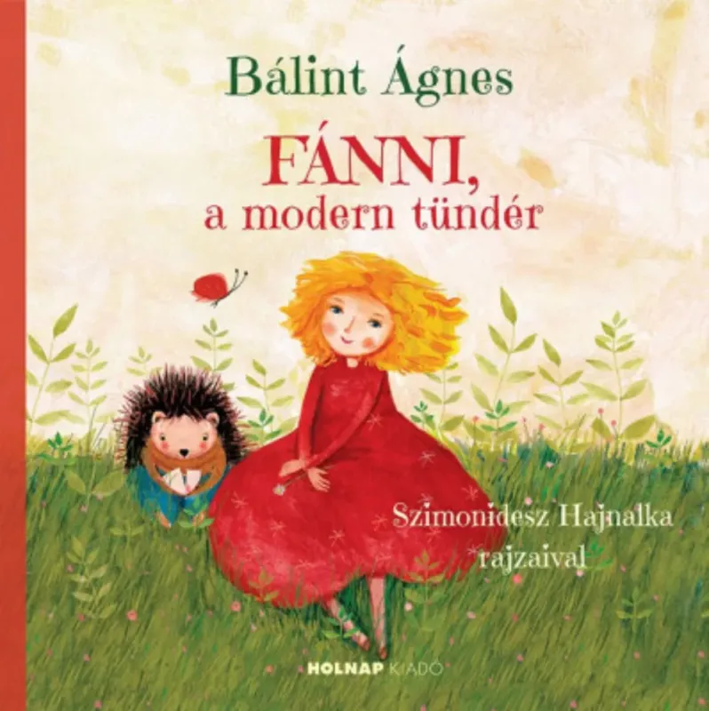 Gyors szállítás Fánni, a modern tündér - Bálint Ágnes