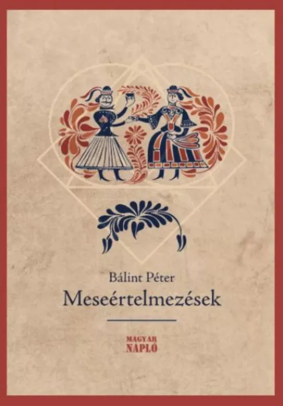 Meseértelmezések - Bálint Péter Szuper ajánlat