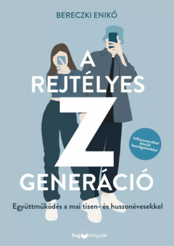 Ne maradj le A rejtélyes Z generáció - Bereczki Enikő