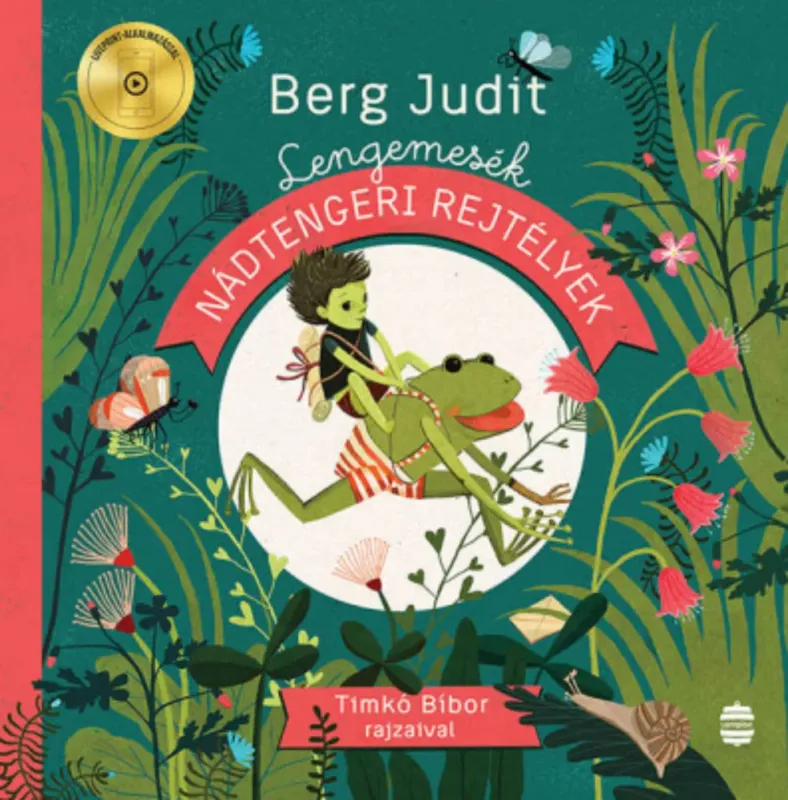 Prémium Lengemesék - Nádtengeri rejtélyek - Berg Judit