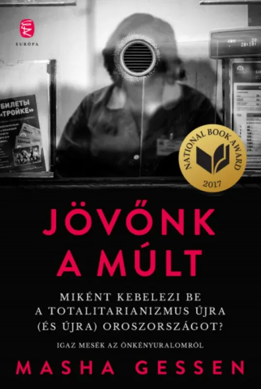 Outlet Jövőnk a múlt - Masha Gessen