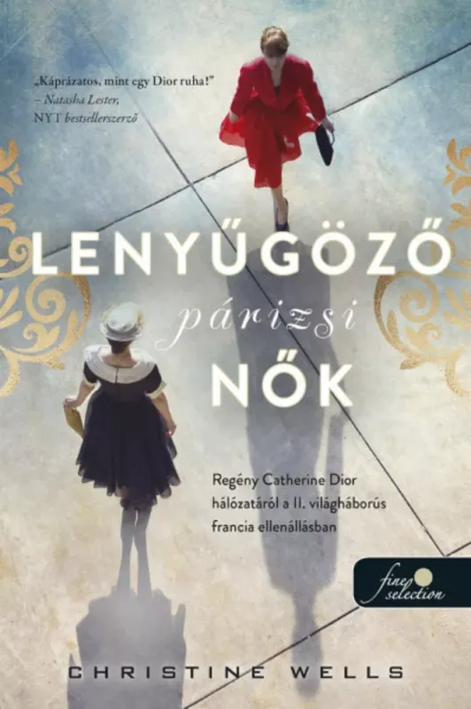 Lenyűgöző párizsi nők - Christine Wells Prémium