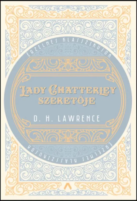 Lady Chatterley szeretője - David Herbert Lawrence Árcsökkenés