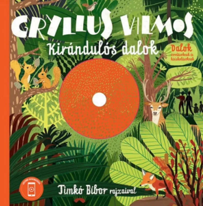 Szezonális akció Kirándulós dalok + CD - Gryllus Vilmos