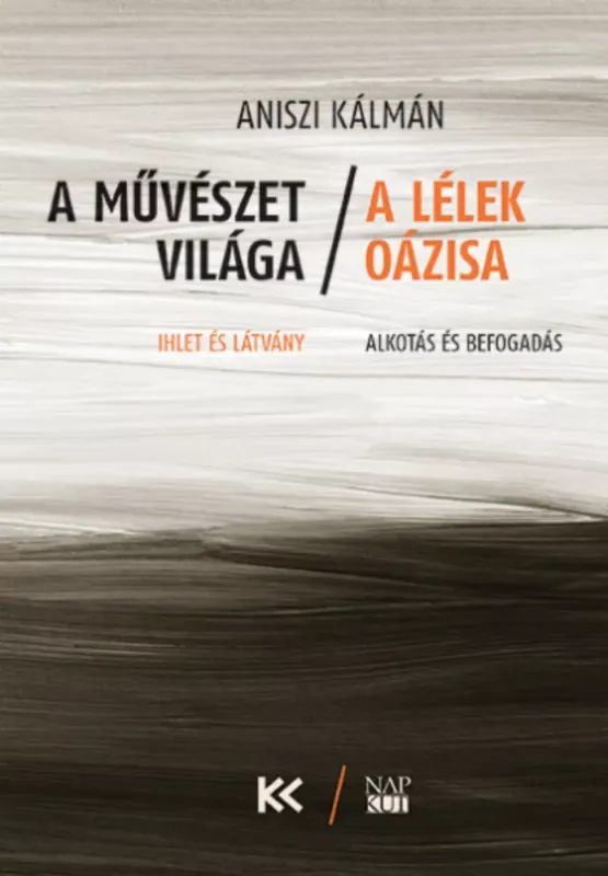 Olcsó A művészet világa - A lélek oázisa - Aniszi Kálmán