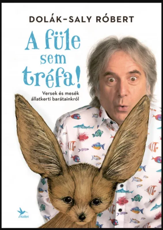 Vásárlói kedvenc A füle sem tréfa! - Dolák-Saly Róbert