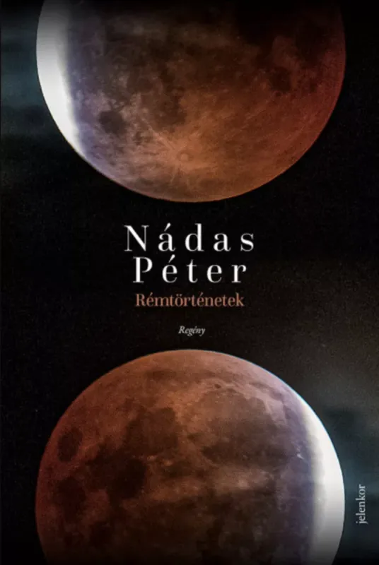 Prémium Rémtörténetek - Nádas Péter