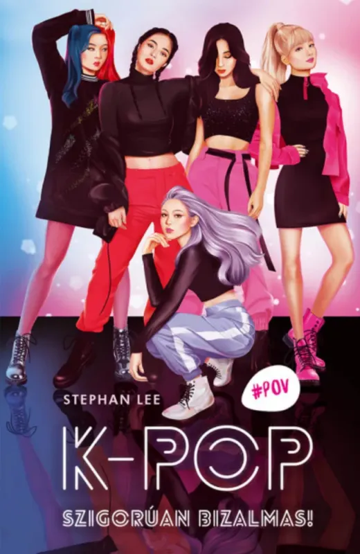 K-Pop - Szigorúan bizalmas! - Stephan Lee Expressz szállítás