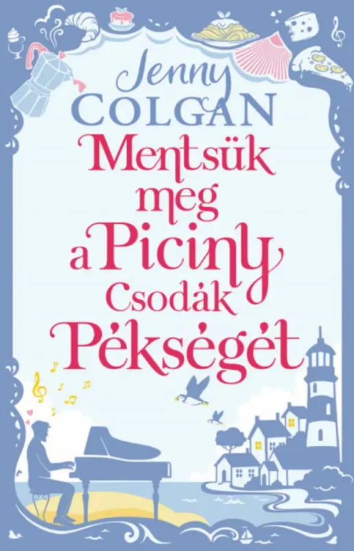 Árengedmény Mentsük meg a Piciny Csodák Pékségét - Jenny Colgan