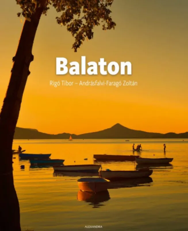 Legkelendőbb Balaton - Andrásfalvi-Faragó Zoltán - Rigó Tibor