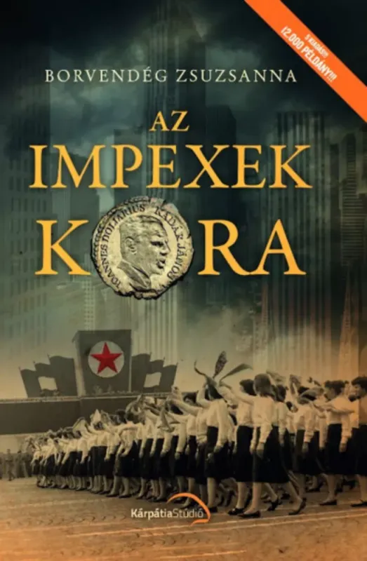 Akciós ár Az impexek kora - Borvendég Zsuzsanna
