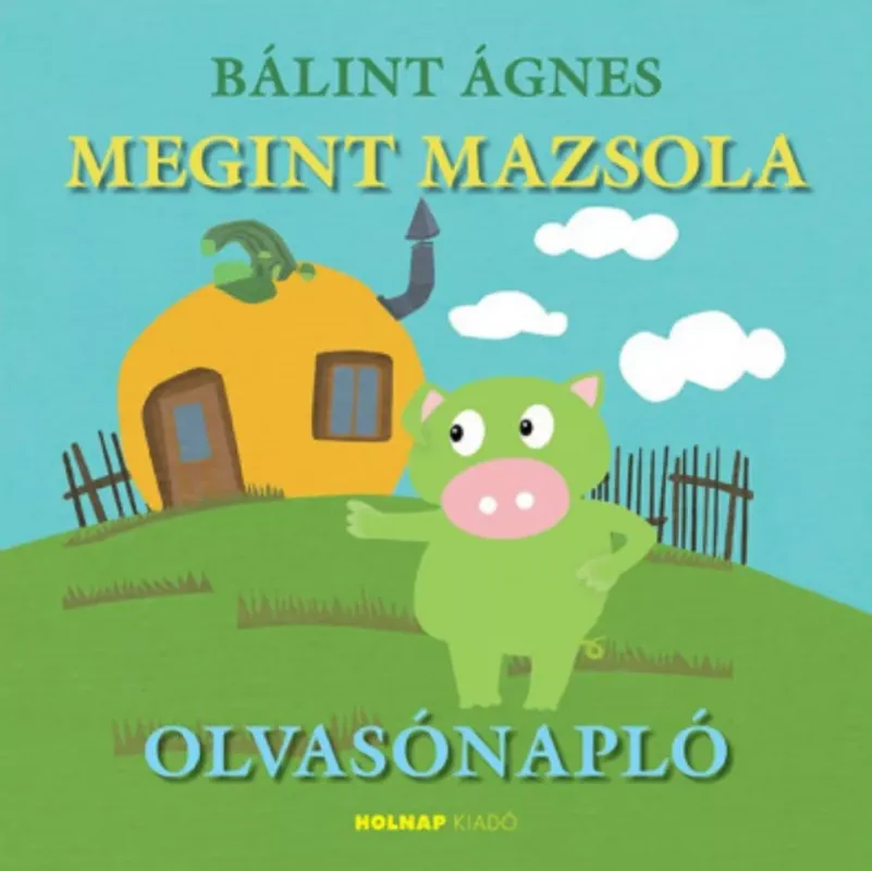 Megint Mazsola - Olvasónapló - Nagy Zoltánné Csilla Ajánlat