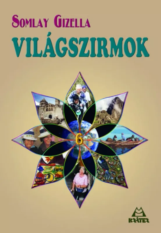 Alacsony ár Világszirmok 6. - Somlay Gizella