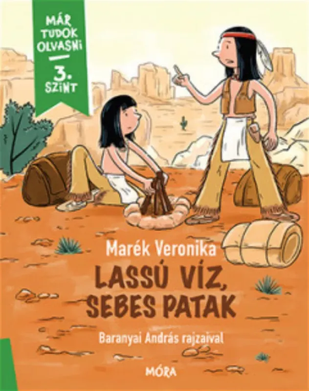 Vásárlói kedvenc Lassú víz, sebes patak - Marék Veronika
