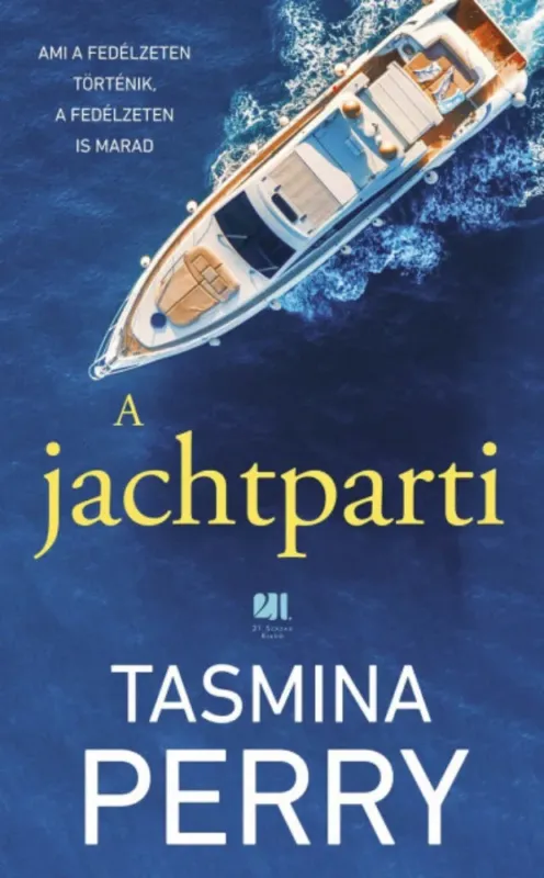 A jachtparti - Tasmina Perry Azonnali szállítás