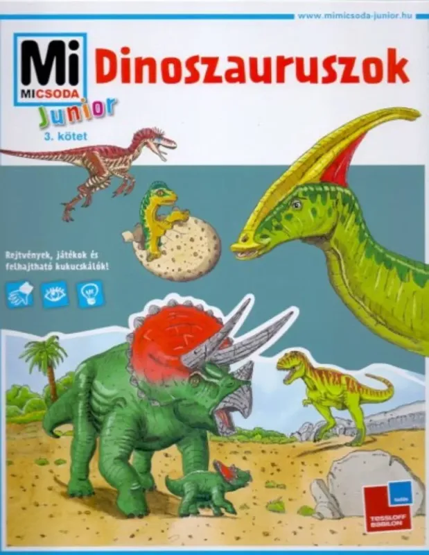 Mi Micsoda Junior 3. - Dinoszauruszok Legnépszerűbb