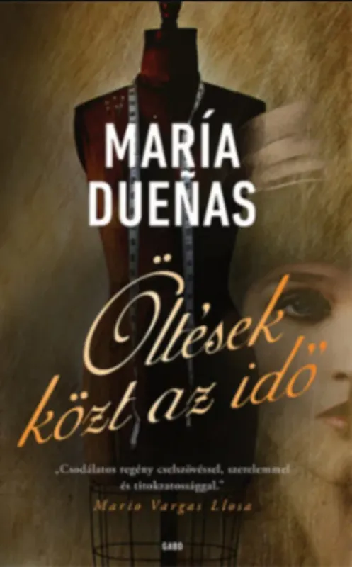 Rendeld meg most Öltések közt az idő - María Duenas (2022)
