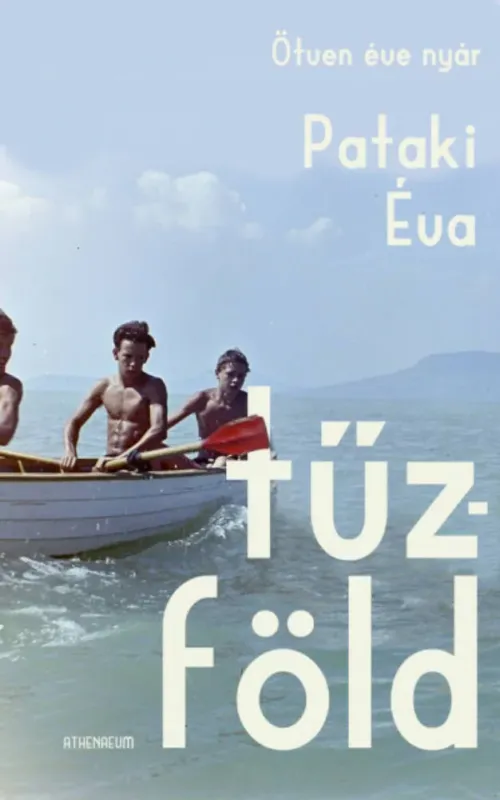 Tűzföld - Pataki Éva Szuper ajánlat