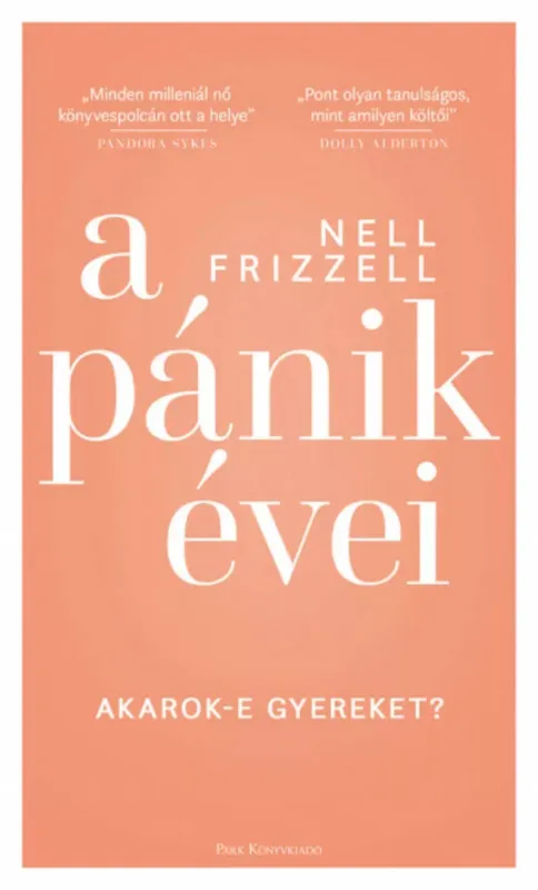 A pánik évei - Nell Frizzell Nézd meg most