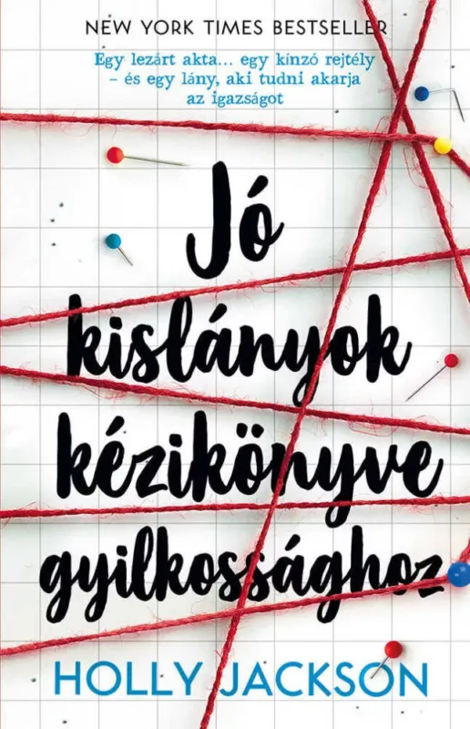 Szuper akció Jó kislányok kézikönyve gyilkossághoz - Holly Jackson