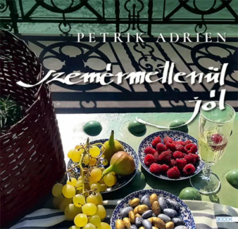 Szemérmetlenül jól - Petrik Adrien Exkluzív ajánlat