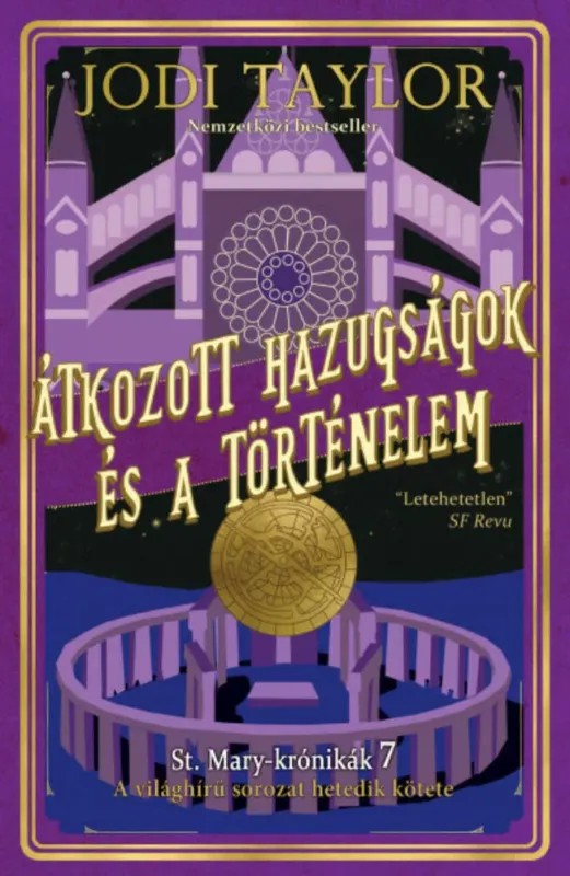 Korlátozott ajánlat Átkozott hazugságok és a történelem - Jodi Taylor