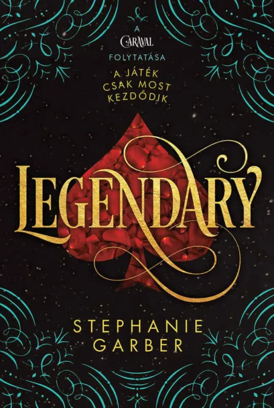 Biztonságos fizetés Legendary - Stephanie Garber