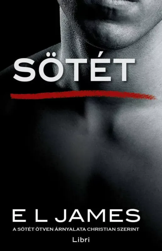 Sötét - E L James Ajánlat