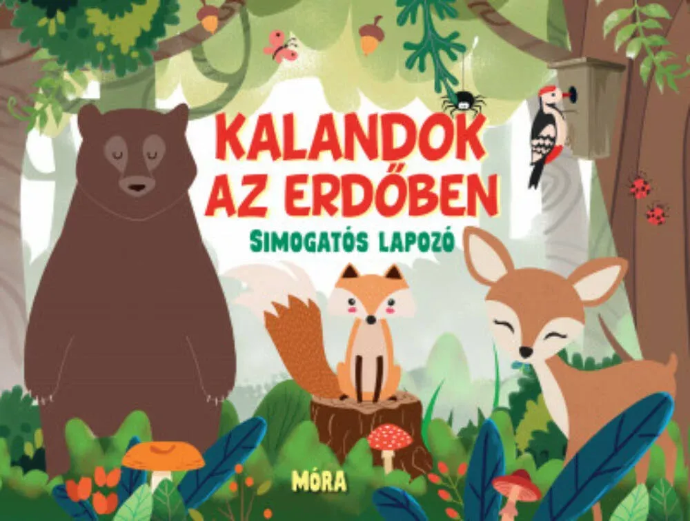 Kedvezmény Kalandok az erdőben - simogatós lapozó - Huisman Fiona