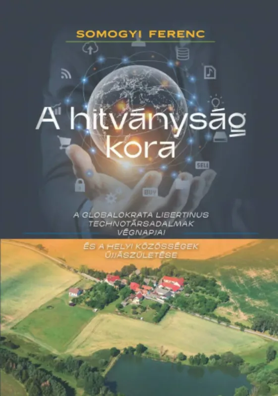 Szezonális akció A hitványság kora - Somogyi Ferenc