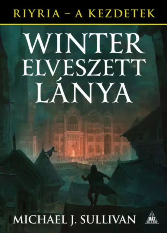 Winter elveszett lánya - Michael J. Sullivan Expressz kézbesítés