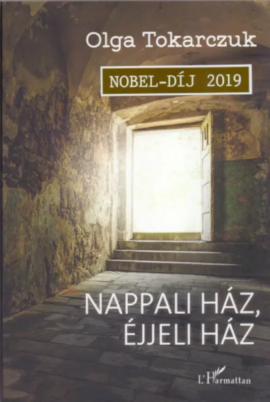 Nappali ház, éjjeli ház - Olga Tokarczuk Vásárlói kedvenc