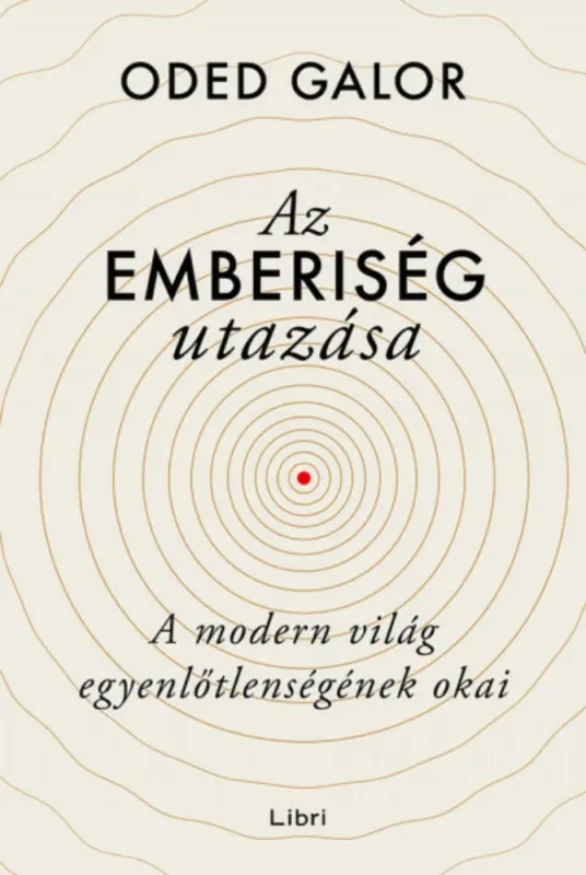 Az emberiség utazása - Oded Galor Különleges ajánlat