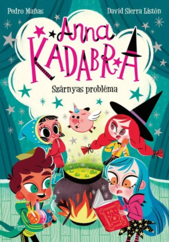 Csak ma Anna Kadabra 2. - Szárnyas probléma - Pedro Manas
