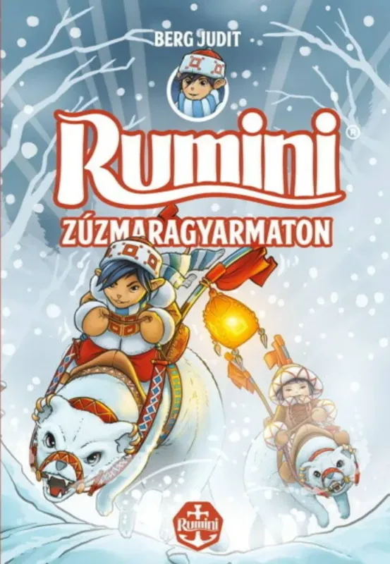 Korlátozott ajánlat Rumini Zúzmaragyarmaton - Puha - Berg Judit