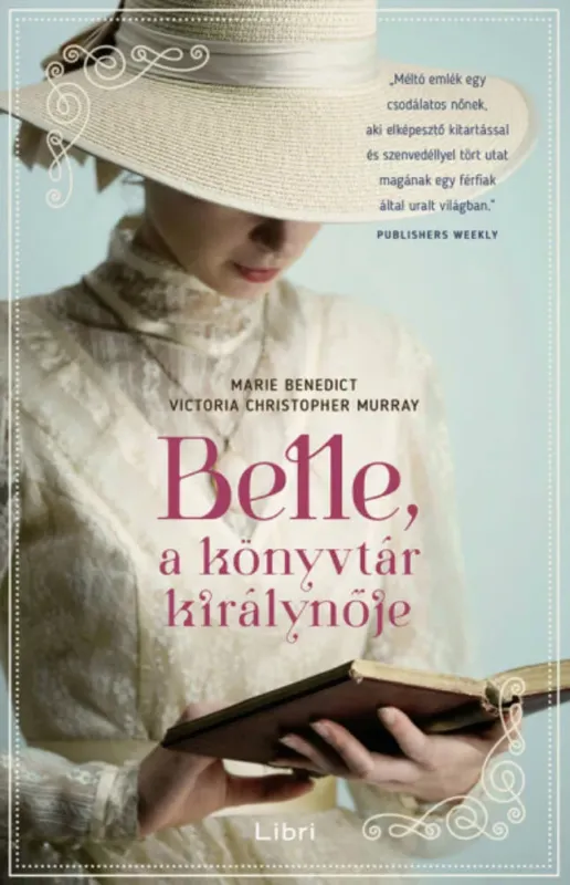 Belle, a könyvtár királynője - Marie Benedict - Victoria Christopher Murray Gyors kiszállítás