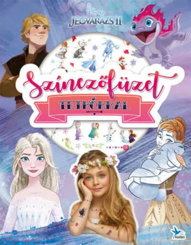 Utolsó esély Színezőfüzet tetkókkal - Jégvarázs 2. - Disney