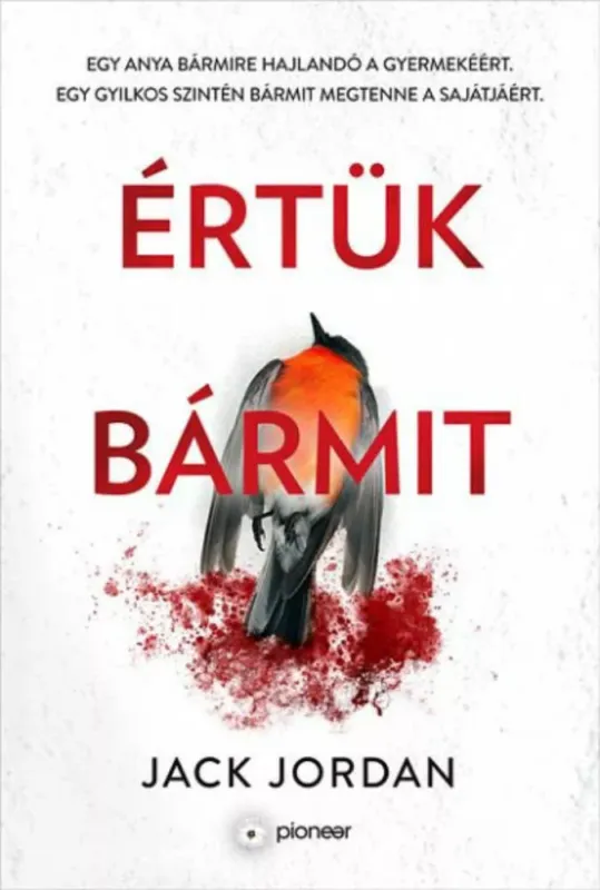 Korlátozott ajánlat Értük bármit - Jack Jordan