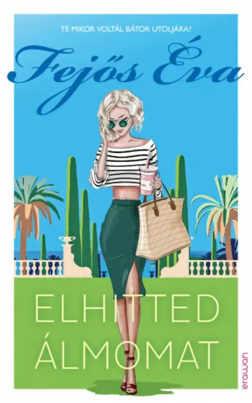 Elhitted álmomat - Fejős Éva Vedd meg most