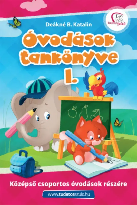 Óvodások tankönyve 1. - Középső csoportos óvodások részére - Deákné B. Katalin (2019) Azonnali szállítás